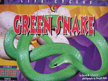 (image for) Science Series Life Cycles Green Snake (P) by David M. Schwartz