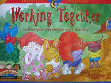 (image for) Working Together Learning about Cooperation Grades K-3 (P)