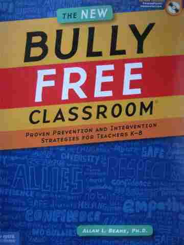 (image for) New Bully Free Classroom (P) by Allan L Beane