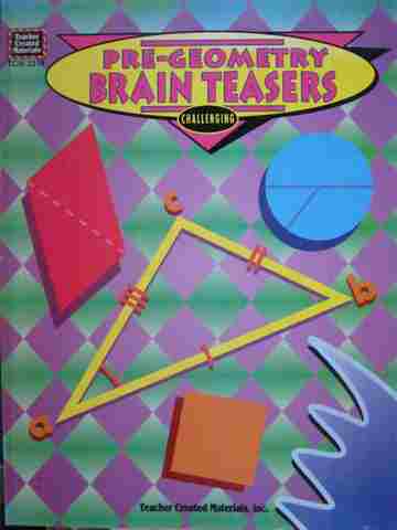 (image for) Pre-Geometry Brain Teasers Challenging (P) by Sylvia J Connolly