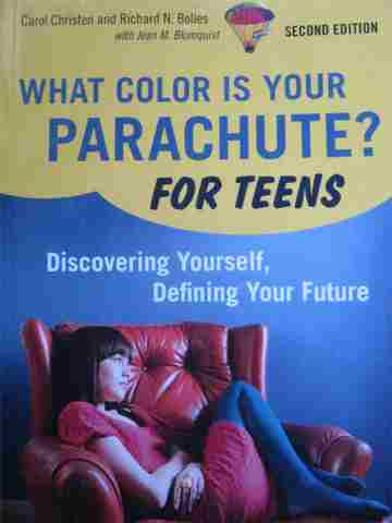 What Color Is Your Parachute? for Teens 2nd Edition (P) (image for) What Color Is Your Parachute? for Teens 2nd Edition (P)