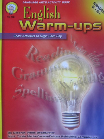 English Warm-Ups Grades 5-8+ (P) by Deborah White Broadwater (image for) English Warm-Ups Grades 5-8+ (P) by Deborah White Broadwater