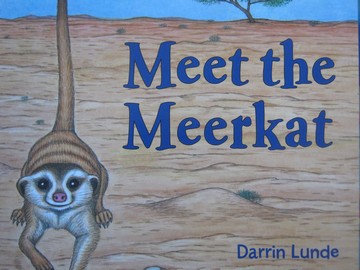(image for) Meet the Meerkat (P) by Darrin Lunde - Click Image to Close