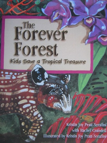 (image for) Forever Forest Kids Save a Tropical Treasure (P) by Pratt-Serafini & Crandell