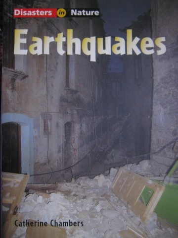 (image for) Disasters in Nature Earthquakes (P) by Catherine Chambers