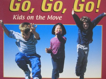 (image for) Go Go Go! Kids on the Move (P) by Stephen R Swinburne - Click Image to Close