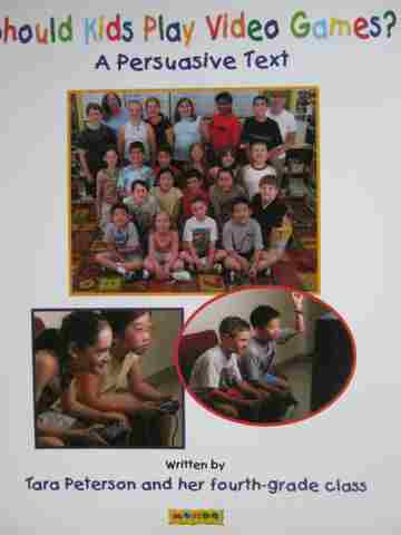 (image for) Book Shop Level P Should Kids Play Video Games? (P) by Peterson
