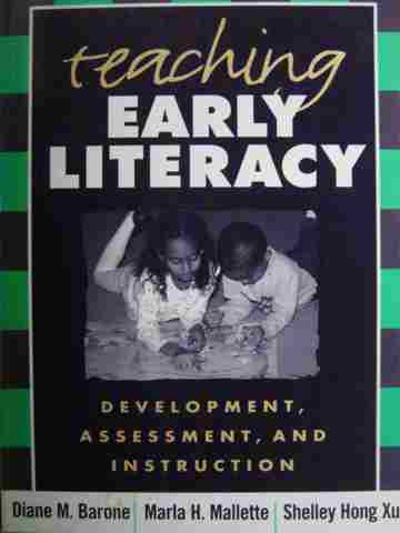 (image for) Teaching Early Literacy (P) by Barone, Mallette, & Xu