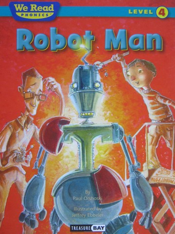 (image for) We Read Phonics 4 Robot Man (P) by Paul Orshoski