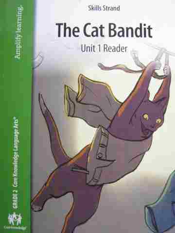 (image for) Core Knowledge Language Arts 2 The Cat Bandit (P) by Hirsch, Jr.