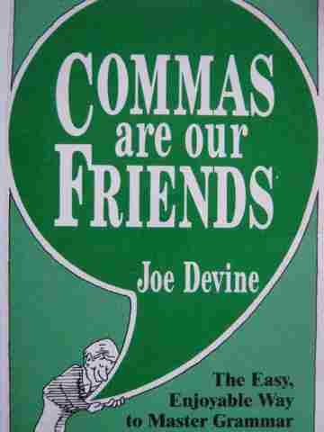 (image for) Commas Are Our Friends (P) by Joe Devine