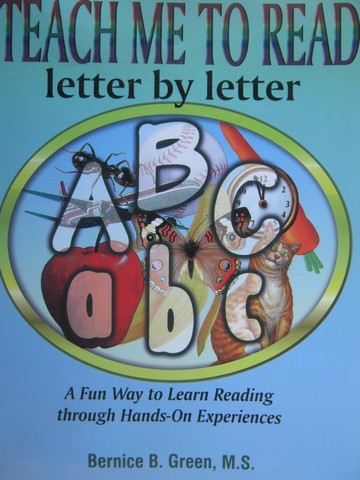 (image for) Teach Me to Read Letter by Letter (P) by Bernice B Green