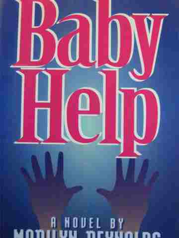 Baby Help (P) by Marilyn Reynolds (image for) Baby Help (P) by Marilyn Reynolds