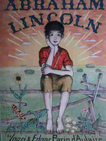 Abraham Lincoln (P) by Ingri & Edgar Parin d'Aulaire (image for) Abraham Lincoln (P) by Ingri & Edgar Parin d'Aulaire