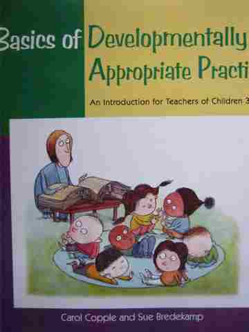 (image for) Basics of Developmentally Appropriate Practice (P) by Copple,