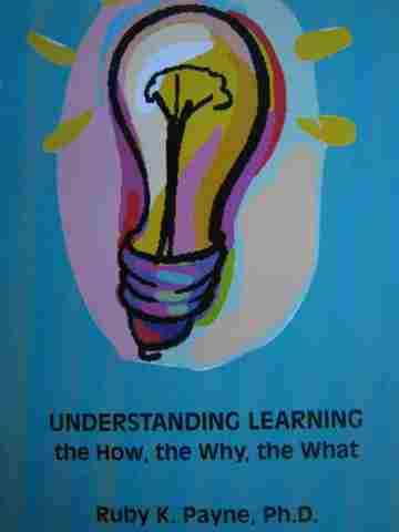 (image for) Understanding Learning The How the Why The What (P) by Payne