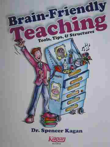 Brain-Friendly Teaching (P) by Spencer Kagan (image for) Brain-Friendly Teaching (P) by Spencer Kagan