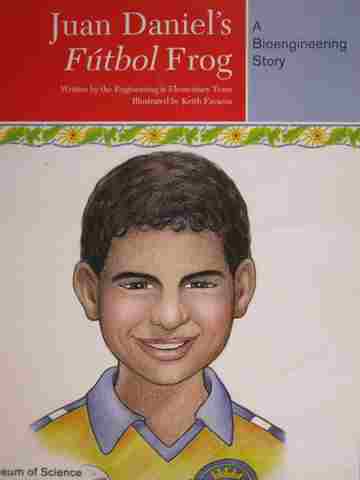 (image for) Juan Daniel's Futbol Frog A Bioengineering Story (P) by Higgins