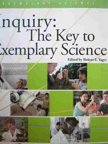 (image for) Inquiry: The Key to Exemplary Science (P) by Robert E Yager