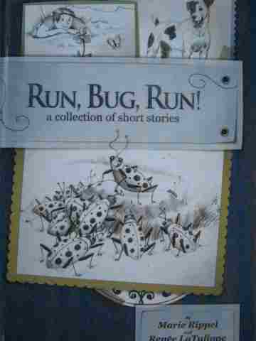 (image for) Run Bug Run! A Collection of Short Stories (H) by Rippel,