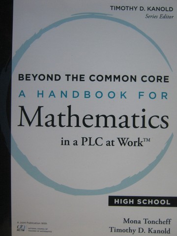 Beyond the Common Core A Handbook for Mathematics (P) by Toncheff, (image for) Beyond the Common Core A Handbook for Mathematics (P) by Toncheff,