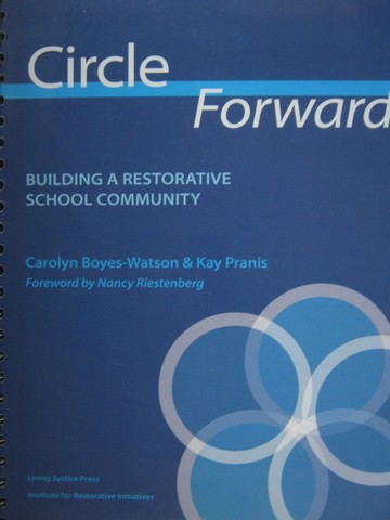 (image for) Circle Forward Building A Restorative School Community (Spiral)