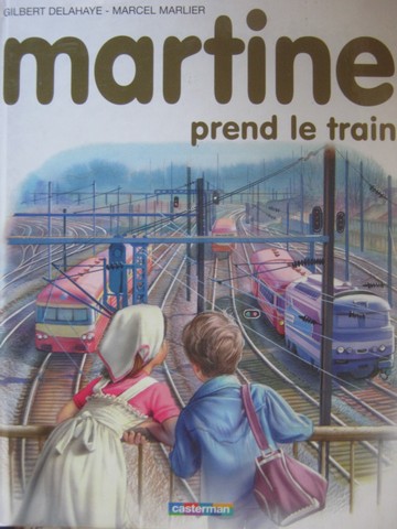 Martine 28 Prend le train (H) by Delahaye & Marlier (image for) Martine 28 Prend le train (H) by Delahaye & Marlier