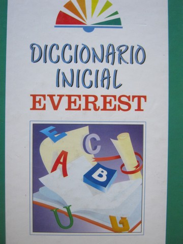 (image for) Diccionario inicial Everest Cuarta Edicion (H) by Jose Rodriguez