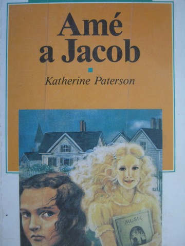 (image for) Ame a Jacob (P) by Katherine Paterson