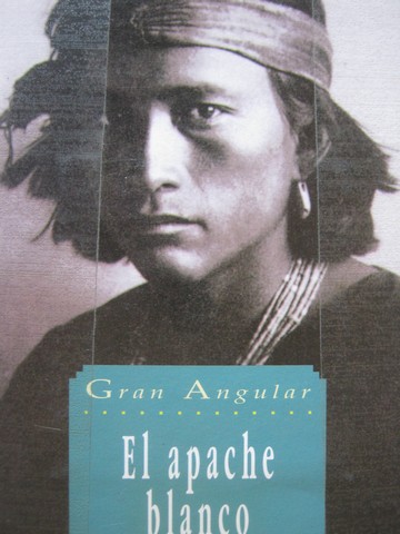 (image for) El apache blanco 4a edicion (P) by Thomas Jeier - Click Image to Close