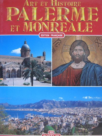 (image for) Art et Histoire Palerme et Monreale Edition Francaise (P)