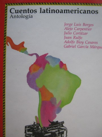 (image for) Cuentos latinoamericanos Antologia (H) by Borges, Carpentier,