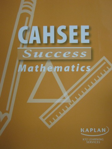 (image for) Kaplan CAHSEE Success Mathematics (P) by Basili, Cohen, Miller
