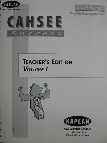 (image for) Kaplan CAHSEE Success English-Language Arts TE Volume 1 (Spiral)
