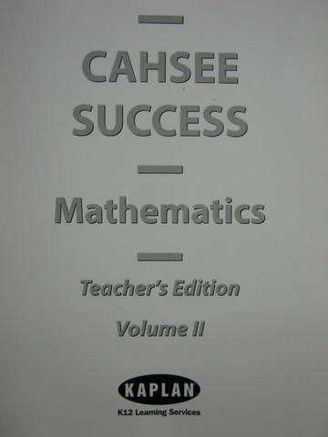 (image for) Kaplan CAHSEE Success Mathematics TE Volume 2 (CA)(TE)(Spiral)