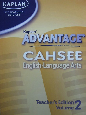 (image for) Kaplan Advantage CAHSEE English TE Volume 2 (CA)(TE)(Spiral)