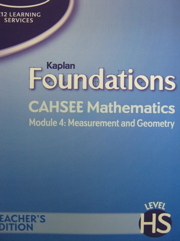 (image for) Kaplan Foundations CAHSEE Mathematics Module 4 (CA)(TE)(Spiral)