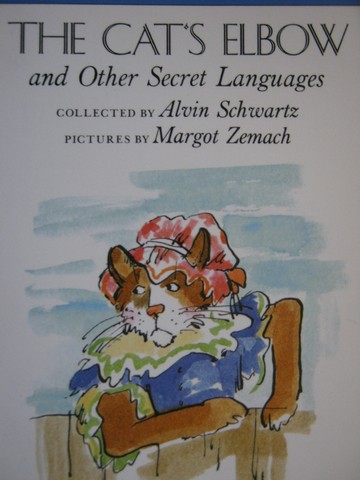 (image for) Cat's Elbow & Other Secret Languages (P) by Alvin Schwartz