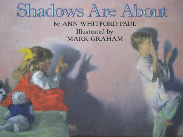 (image for) Shadows Are About (P) by Ann Whitford Paul - Click Image to Close