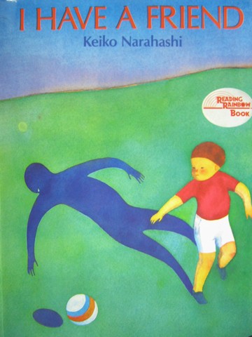 (image for) I Have a Friend (P) by Keiko Narahashi