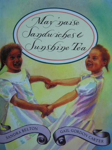 (image for) May'naise Sandwiches & Sunshine Tea (P) by Sandra Belton