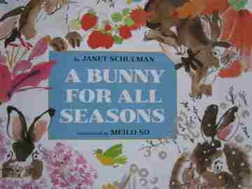(image for) SRA Imagine It! PreK A Bunny for All Seasons (P) by Schulman