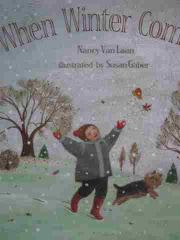 (image for) SRA Imagine It! PreK When Winter Comes (P) by Nancy Van Laan