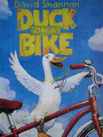 (image for) SRA Imagine It! PreK Duck on a Bike (P) by David Shannon