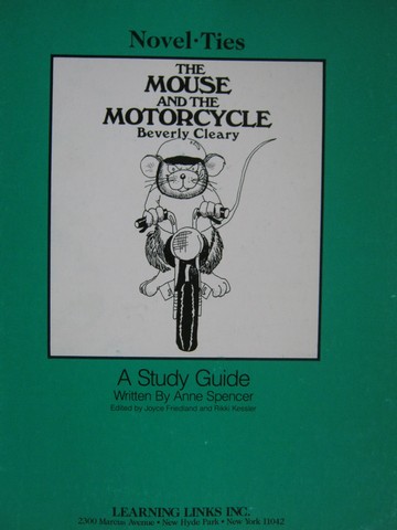 (image for) Novel Ties The Mouse & the Motorcycle Study Guide (P) by Spencer