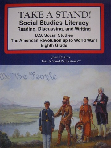 (image for) Take a Stand! Social Studies Literacy 8th Grade (P) by De Gree