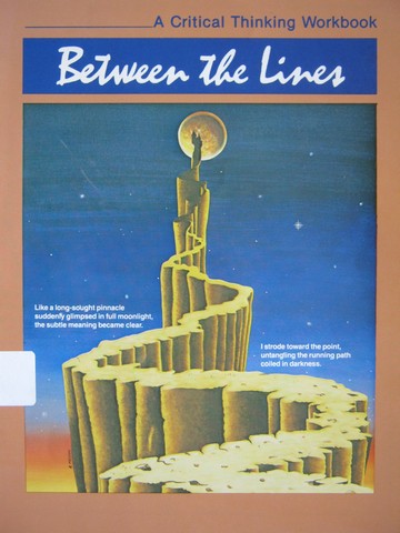 Between the Lines A Critical Thinking Workbook (P) (image for) Between the Lines A Critical Thinking Workbook (P)