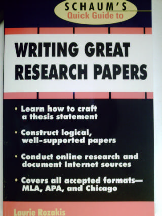 (image for) Schaum's Quick Guide to Writing Great Research Papers (P)