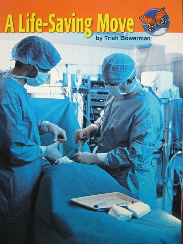 (image for) SRA Leveled Readers 5 A Life-Saving Move (P) by Trish Bowerman