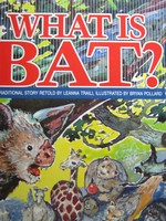 (image for) Literacy Tree What Is Bat? (P) by Leanna Traill